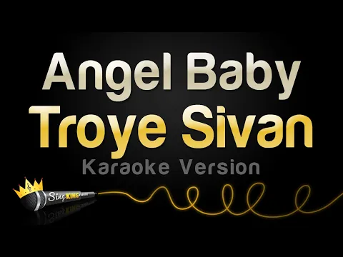 Download MP3 Troye Sivan - Angel Baby (Karaoke Version)