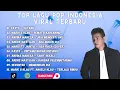 Download Lagu Top Lagu Pop Indonesia Viral Terbaru