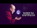 Wisdom of Happiness - Official Trailer