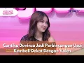 Lagu Cantika Davinca Jadi Perbincangan Usai Kembali Dekat Dengan Valen - PAGI PAGI AMBYAR (12/1/26) P2