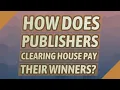How does Publishers Clearing House pay their winners