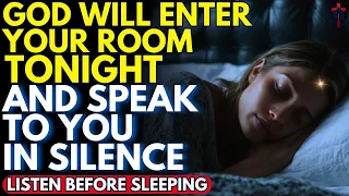 BEFORE SLEEPING, LISTEN TO THIS PRAYER AND FEEL GOD TOUCH YOUR HEART |Prayer for Sleep |Night Prayer