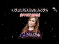 Download Lagu Enda Ibuh Dikenang – Ita Medin (DJ Yuzz Remix)