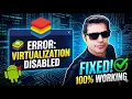 How to Fix BlueStacks Virtualization Disabled Error 100 Fixed