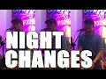 Download Lagu Night Changes cover | francis greg