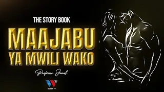 The Story Book Je Unazijua Siri Hizi Kuhusu Mwili Wako 