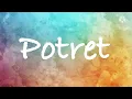 Akim & The Majistret - Potret (Lirik)