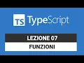 Functions - Typescript Tutorial Italian 07