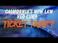 California s New Law Red Curb Ticket Trap