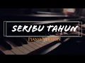 Download Lagu Imran Ajmain - Seribu Tahun (Piano Cover)