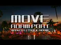 Adam Port Move  - MarkCutz Coolie Riddim Edit