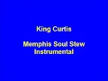 King Curtis - Memphis Soul Stew