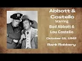 Abbott And Costello - Bank Robber