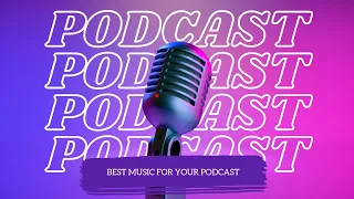 BACKGROUND MUSIC FOR PODCAST INTRO  BACKGROUND MUSIC FOR PODCAST INTRO