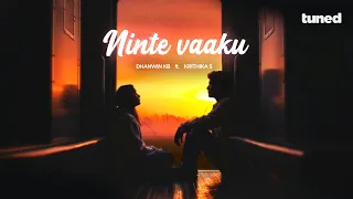 NINTE VAAKU | Dhanwin KB | Krithika S | Lyrical Video | Karikku Tuned