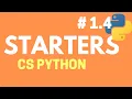 4 Python starters - Computer Science with Python