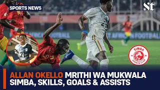 Tazama Uwezo Wa Allan Okello Skills Goals Assists Ball Control Simba Inamuhitaji Mukwala 