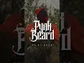 Pynk Beard - "On My Hood" (Short)