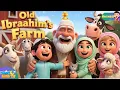 Old Ibrahim had a farm | Islamic kids nasheed | Muslim kids Nursery Rhymes | Islamic cartoon song