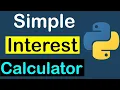 How to create Python Program to Calculate Simple Interest Python Simple Interest Calculator