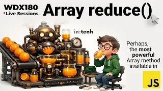 WDX-180 Live Sessions - Let s practice with Array prototype reduce