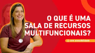 O que é e como funciona uma sala de recursos multifuncionais?