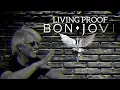 Bon Jovi - Living Proof | Ft. Jelly Roll