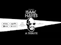 El Michels Affair - Isaac Hayes: A Tribute (FULL ALBUM)