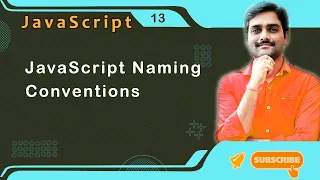 JavaScript Naming Conventions - JavaScript Tutorial 13