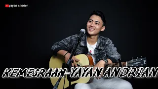 Download KEMESRAAN - IWAN FALS || YAYAN ANDRIAN (LIVE ACOUSTIC COVER) MP3