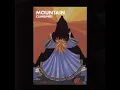 Never In My Life - Mountain