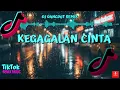 Lagu DJ DANGDUT REMIX KEGAGALAN CINTA - Dunya Musik | Lagu Terbaru 2025