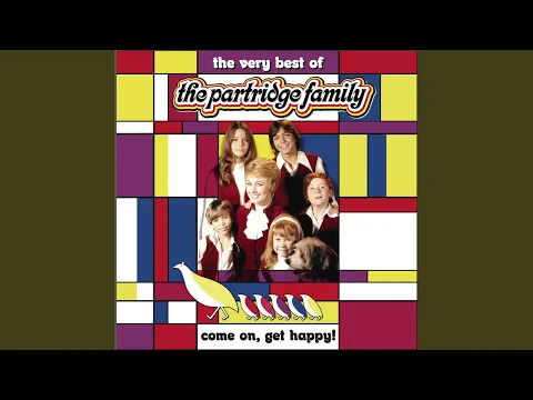 Download MP3 Come On Get Happy (The Partridge Family Theme)