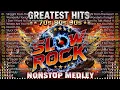 Slow Rock Love Songs Collection 70s 80s 90s 🎸 NONSTOP SLOW ROCK PINOY MEDLEY 🎸 Best Luamang Tugtugin