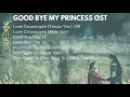 Download Lagu Playlist ost goodbye my princess