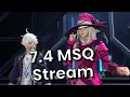 7.4 MSQ Playthrough Stream with Voice Acting! FFXIV Dawntrail