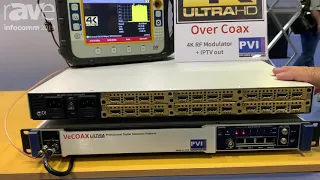 InfoComm 2019 Pro Instruments Shows VeCOAX Pro 4K RF Modulator for Multi-Channel 4K Over Coax