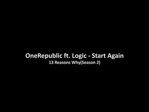 Download MP3 OneRepublic ft. Logic - Start Again(Audio)