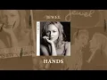 Jewel - Hands Visualizer from SPIRIT 25th Anniversary Edition