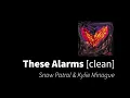 These Alarms | Snow Patrol & Kylie Minogue [clean - no beeps]