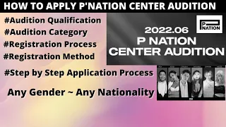 Download P'NATION CENTER AUDITION HOW TO APPLY 2022 MP3