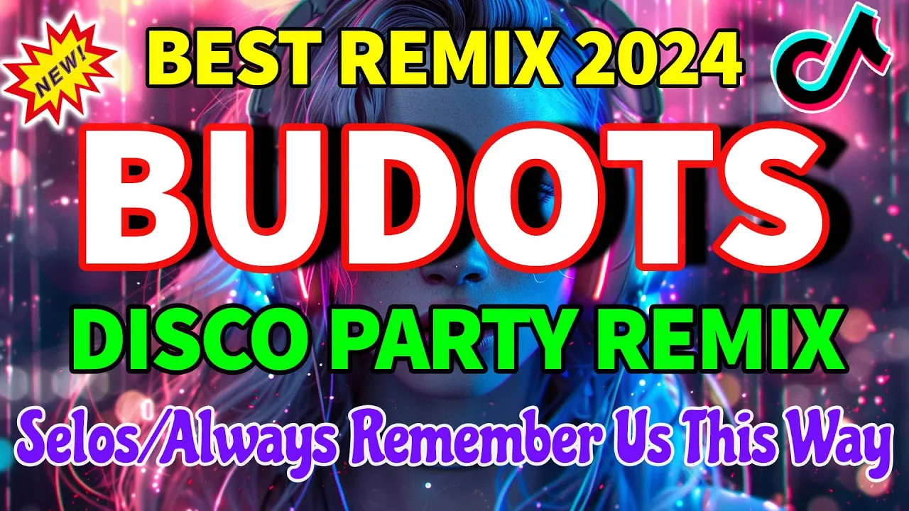 New NONSTOP VIRAL BUDOTS REMIX 2024 - NEW REMIX TIKTOK 2024