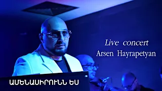 Arsen Hayrapetyan - Amenasirunn es