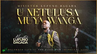 minister lufuno dagada unetulusa muya wanga official video from the final bow live recording 