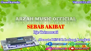 Download SEBAB AKIBAT - ITJE TRISNAWATI [KARAOKE] SX KN7000 ARZAH MUSIC OFFICIAL MP3