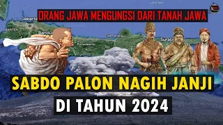 Download SABDO PALON NAGIH JANJI DI TAHUN 2024❗ BANYAK ORANG PINDAH DARI TANAH JAWA MP3