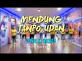 Download Lagu DJ Mendung Tanpo Udan Remix TikTok Viral Dance Zumba ZIN CONIE