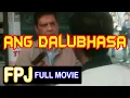 Download Lagu ANG DALUBHASA FULL MOVIE Fernando Poe Jr