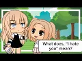 Download Lagu Top 16 ✨ What Does I hate you Mean ? Meme ✨ || Gacha Life \u0026 Gacha Club