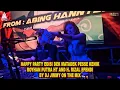 Lagu HAPPY PARTY EDISI DEK MATADEK PESSE KENIK ROYHAN PUTRA HT AND H  RIZAL EFENDI BY DJ JIMMY ON THE MIX